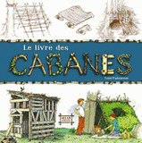 Le livre des cabanes