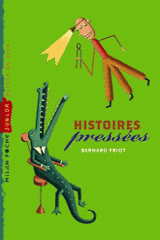 Histoires pressées