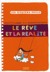 Le rêve et la réalité