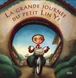 La grande journée du petit Lin Yi