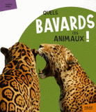 Quels bavards ces animaux !