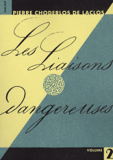 Les Liaisons dangereuses. Volume 2