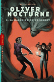Oliver Nocturne Tome 2
La malédiction de Selket