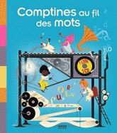 Comptines au fil des mots
avec 1 CD audio