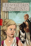 Les mystères romains Tome 1
Du sang sur la via Appia