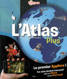 L'Atlas plus Wapiti. Nature, Culture, Vie des hommes