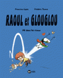 Raoul et Glouglou Tome 1
Né dans les choux