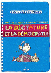 La dictature et la démocratie
