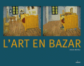 L'art en bazar