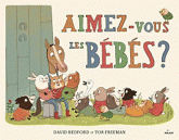 Aimez-vous les bébés ?