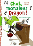 Chut, monsieur Dragon !