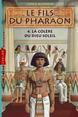 Le fils du pharaon Tome 4
L colère du dieu soleil