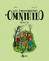 Les profondeurs d'Omnihilo Tome 1
Achille