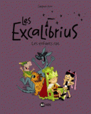 Excalibrius Tome 1
Les enfants rois