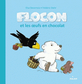 Flocon et les oeufs en chocolat