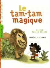 Le tam-tam magique