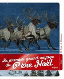 Le premier voyage du père Noël