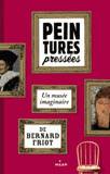 Peintures pressées. Un musée imaginaire