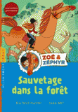Zoé et Zéphyr : Mission dans les bois