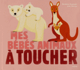 Mes bébés animaux à toucher