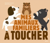 Mes animaux familiers à toucher