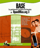 Base. Le gestionnaire de bases de données de OpenOffice.org 3