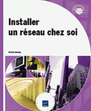 Installer un réseau chez soi