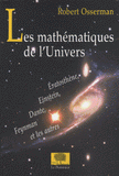 Les mathématiques de l'Univers. Eratosthène, Einstein, Dante, Feynmann et les autres