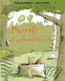 Muguette et ses amis de la forêt
