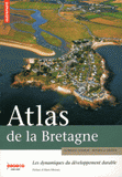 Atlas de la Bretagne. Les dynamiques du développement durable