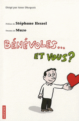 Bénévole... Et vous ?