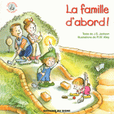 La famille d'abord !