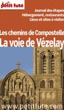 Les chemins de Compostelle, la voie de Vézelay