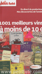 1001 meilleurs vins à moins de 10 euros
édition 2011