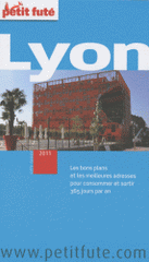 Petit Futé Lyon
édition 2011