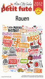 Petit Futé Rouen
édition 2012