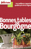 Petit Futé Bonnes tables Bourgogne
édition 2012