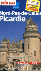 Petit Futé Nord, Pas de Calais, Picardie
édition 2012-2013