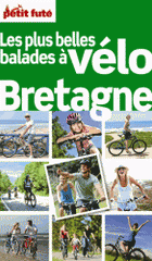 Petit Futé Balades à vélo Bretagne
édition 2012-2013