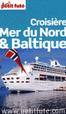 Petit Futé Croisière Mer du Nord & Baltique
édition 2012-2013