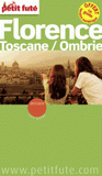 Petit Futé Florence Toscane / Ombrie. Avec plan de ville et d'accès
édition 2013-2014