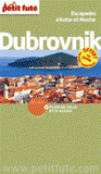 Petit Futé Dubrovnik. + plan de ville et d'accès. Edition 2013-2014
2e édition