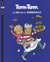 Tom-Tom et Nana Tome 3
Le roi de la tambouille