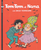 Tom-Tom et Nana Tome 8
Les deux terreurs