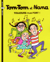 Tom-Tom et Nana Tome 29
Toujours plus fort !