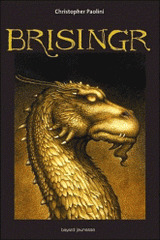 Eragon Tome 3
Brisingr