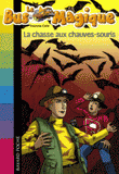 Le Bus Magique Tome 6
La chasse aux chauves-souris