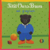 Petit Ours Brun est grognon
2e édition