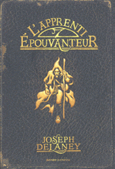 L'Epouvanteur Tome 1
L'apprenti-épouvanteur