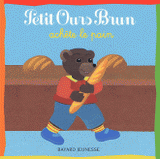 Petit Ours Brun achète le pain
2e édition